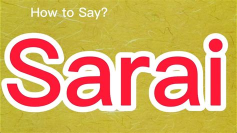 sarai pronounce